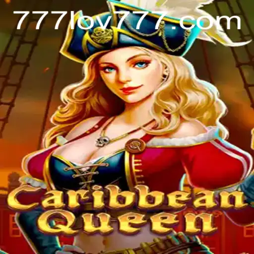 Discover the Allure of CaribbeanQueen: Gaming with 777LOV