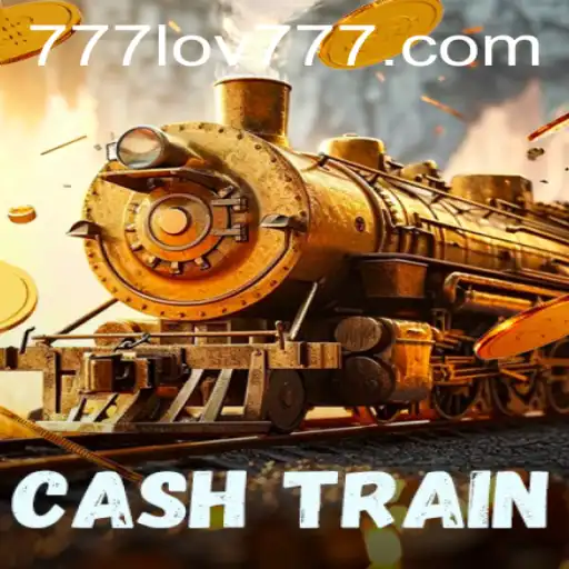 CashTrain: Unveiling the Thrills with 777LOV