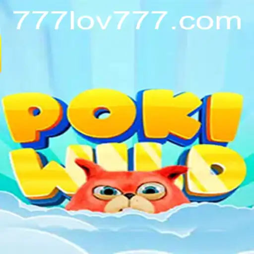 Unveiling the Thrilling Adventure of PokiWild: A New Era in Gaming with 777LOV