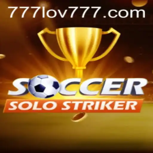 Discover the Excitement of SoccerSoloStriker with the Captivating Keyword 777LOV